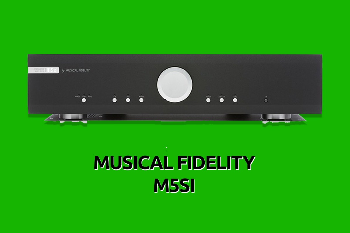 Amplificatore musical fidelity M5SI: recensione, prezzo, specifiche